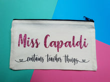 Load image into Gallery viewer, Personalised &#39;contains teacher things&#39; pencil case

